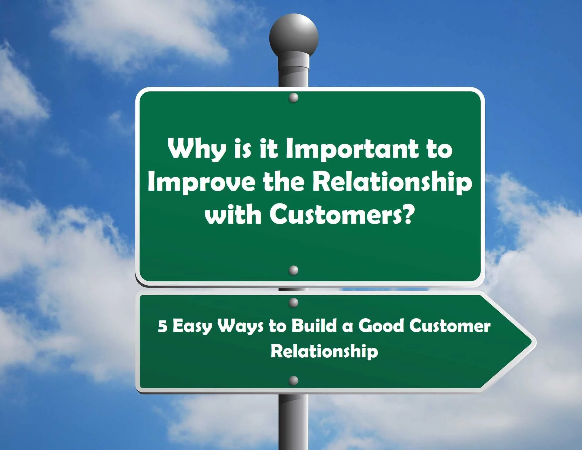 5 Easy Ways to Build a Good Customer Relationship