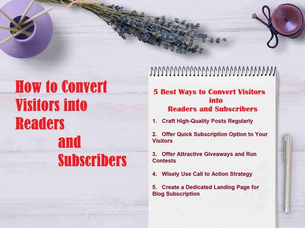 5 Best Ways to Convert Visitors into Readers and Subscribers