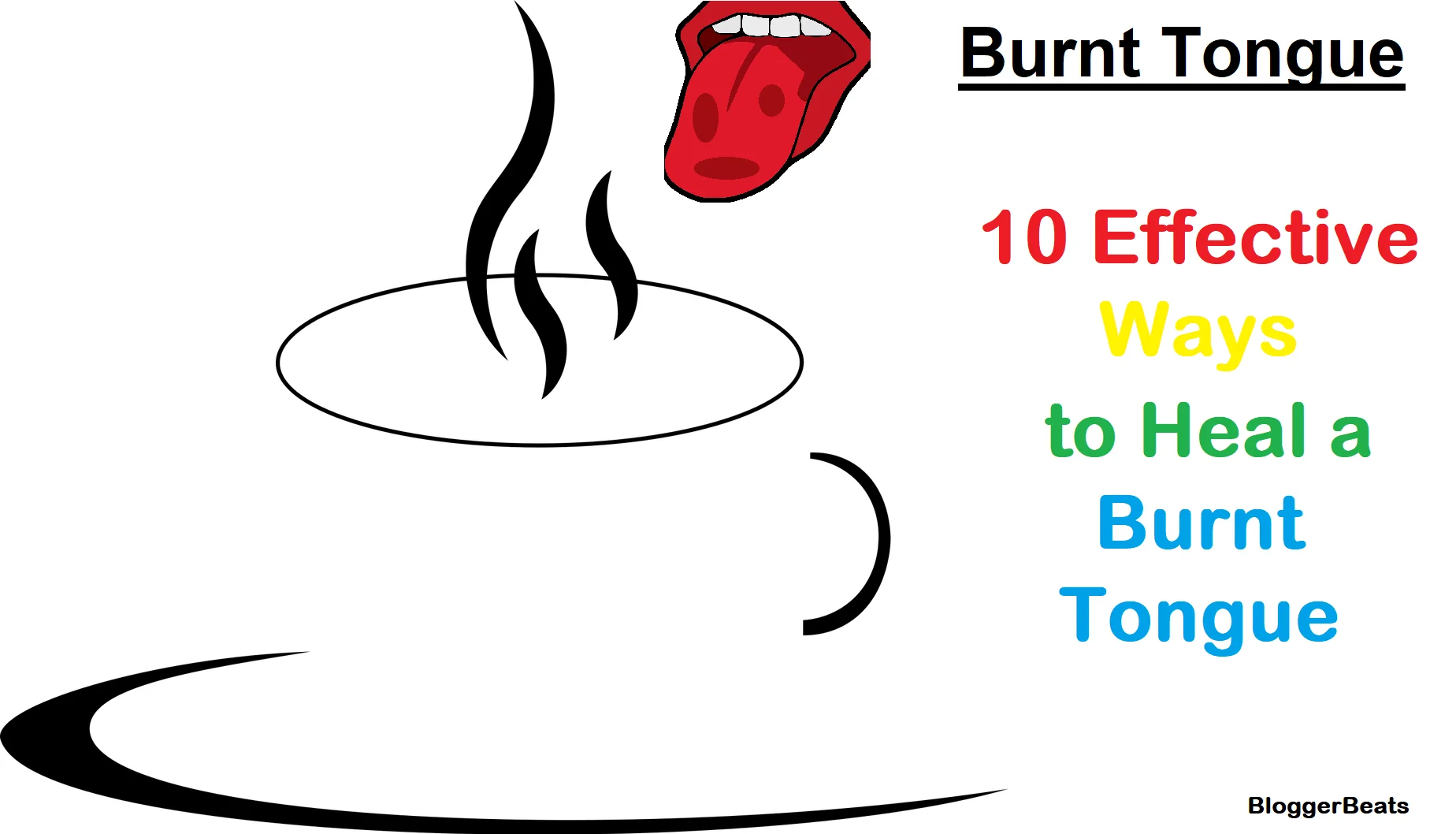 10 Effective Ways to Heal a Burnt Tongue